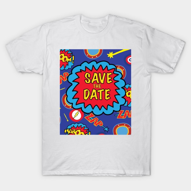 Save the Date Superheroes T-Shirt by nickemporium1